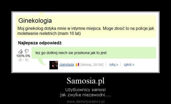Samosia.pl – Użytkownicy samosi jak zwylke niezawodni.... 
