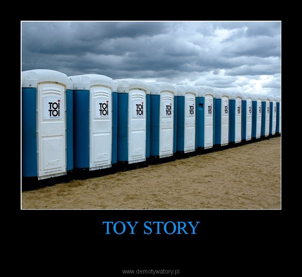 TOY STORY –  