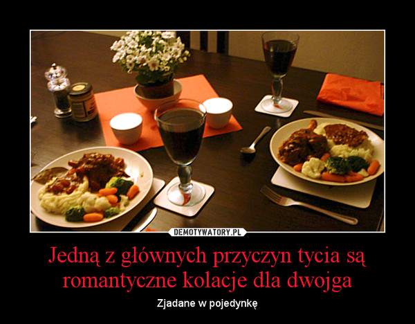 Jedną z głównych przyczyn tycia są romantyczne kolacje dla dwojga – Zjadane w pojedynkę 