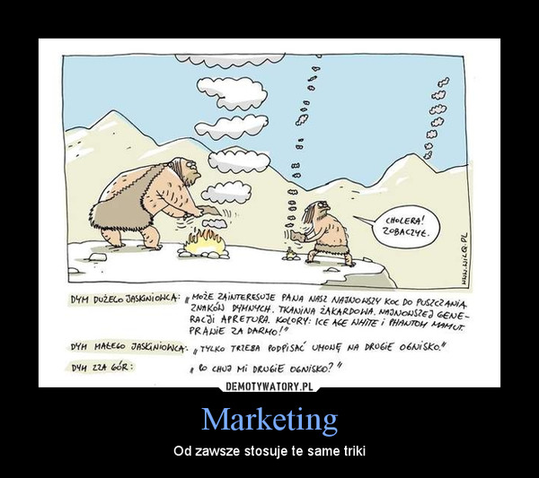 Marketing – Od zawsze stosuje te same triki 