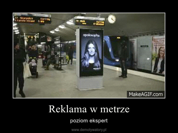 Reklama w metrze – poziom ekspert 