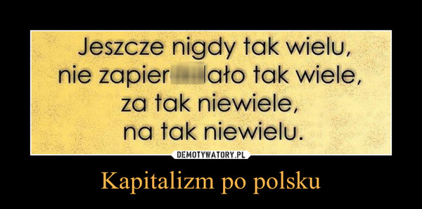 Kapitalizm po polsku –  