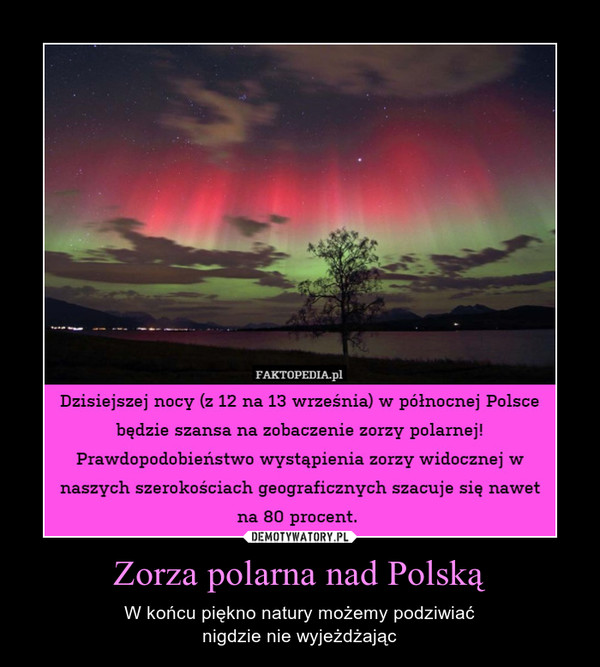 Zorza polarna nad Polską – W końcu piękno natury możemy podziwiaćnigdzie nie wyjeżdżając 