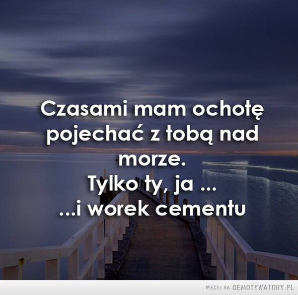 Ty, ja i... –  