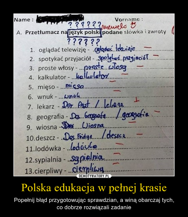Polska edukacja w pełnej krasie – Popełnij błąd przygotowując sprawdzian, a winą obarczaj tych,co dobrze rozwiązali zadanie 