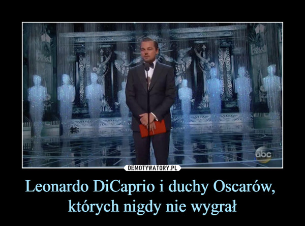 Leonardo DiCaprio i duchy Oscarów, których nigdy nie wygrał –  