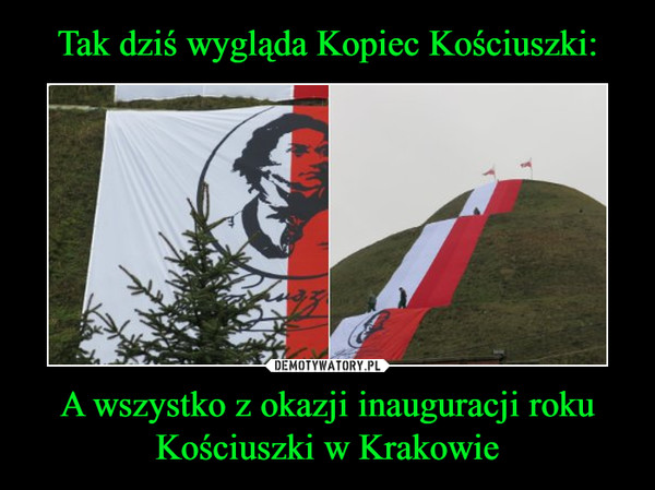 Tak dziś wygląda Kopiec Kościuszki: A wszystko z okazji inauguracji roku Kościuszki w Krakowie