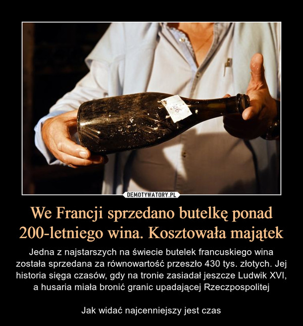 We Francji sprzedano butelkę ponad 200-letniego wina. Kosztowała majątek