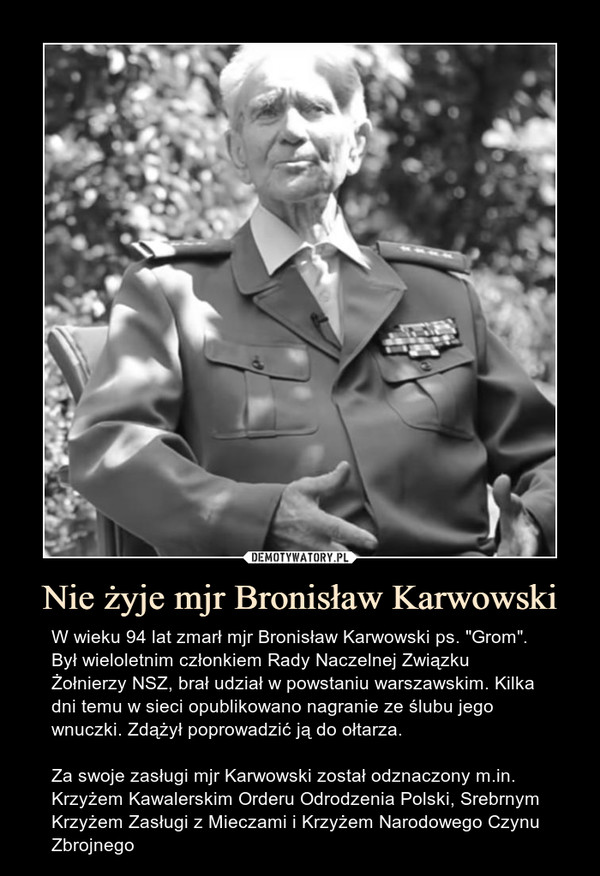 Nie żyje mjr Bronisław Karwowski