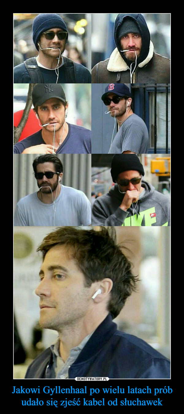 Jakowi Gyllenhaal po wielu latach prób udało się zjeść kabel od słuchawek