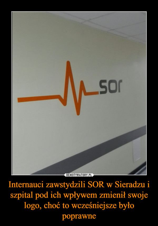 Internauci zawstydzili SOR w Sieradzu i szpital pod ich wpływem zmienił swoje logo, choć to wcześniejsze było poprawne