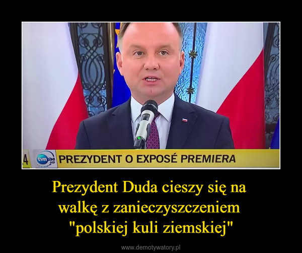 Prezydent Duda cieszy się na walkę z zanieczyszczeniem "polskiej kuli ziemskiej" –  