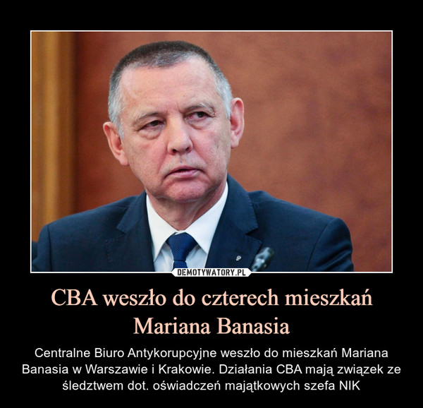 CBA weszło do czterech mieszkań Mariana Banasia