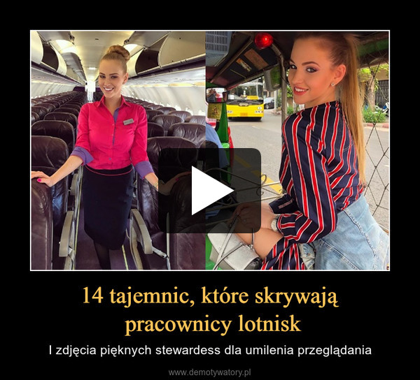 14 tajemnic, które skrywają pracownicy lotnisk – I zdjęcia pięknych stewardess dla umilenia przeglądania 