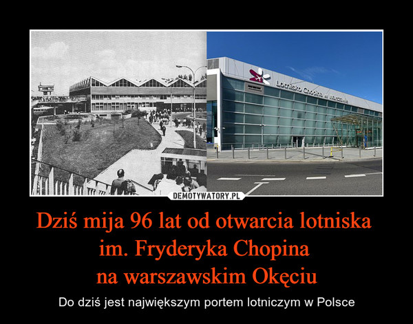 Dziś mija 96 lat od otwarcia lotniska im. Fryderyka Chopina na warszawskim Okęciu – Do dziś jest największym portem lotniczym w Polsce 