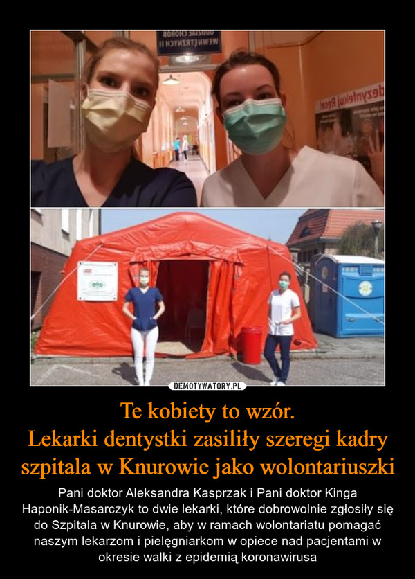 Te kobiety to wzór.
Lekarki dentystki zasiliły szeregi kadry szpitala w Knurowie jako wolontariuszki