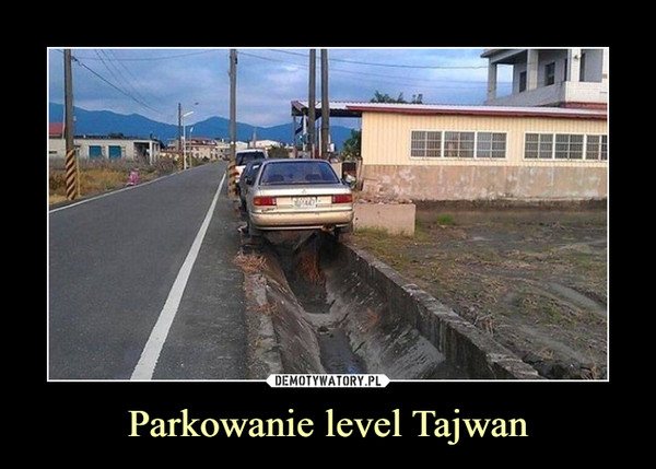 Parkowanie level Tajwan –  