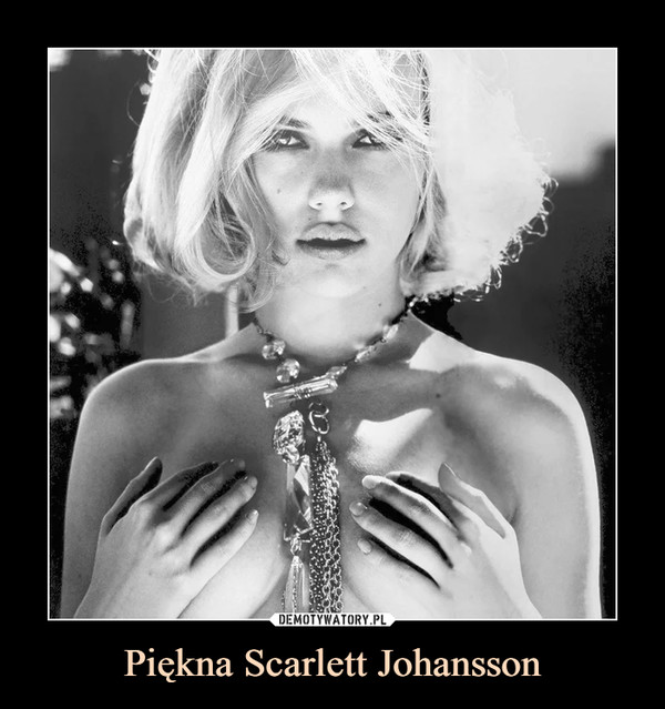 Piękna Scarlett Johansson