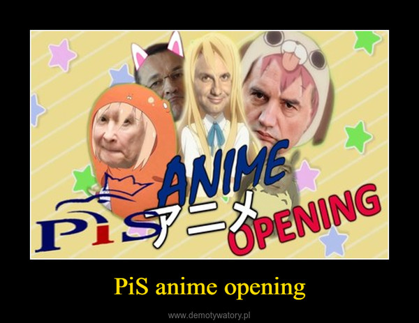 PiS anime opening –  