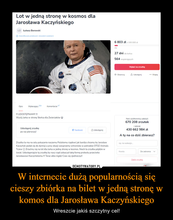W internecie dużą popularnością się cieszy zbiórka na bilet w jedną stronę w komos dla Jarosława Kaczyńskiego