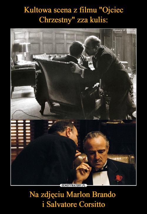 Kultowa scena z filmu "Ojciec Chrzestny" zza kulis: Na zdjęciu Marlon Brando 
i Salvatore Corsitto