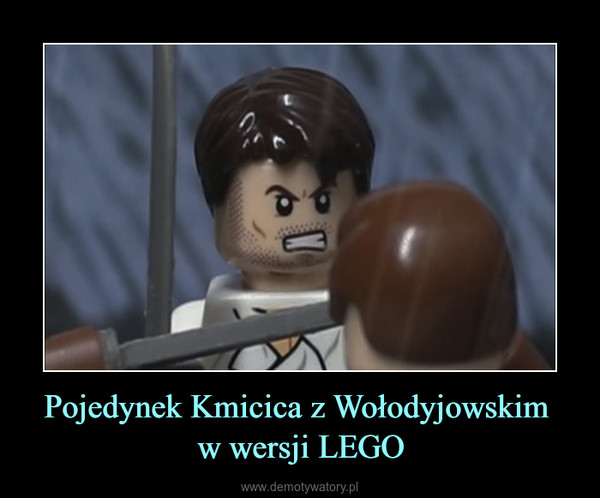 Pojedynek Kmicica z Wołodyjowskim w wersji LEGO –  