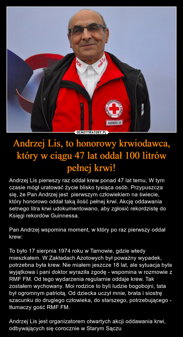 Andrzej Lis, to honorowy krwiodawca, który w ciągu 47 lat oddał 100 litrów pełnej krwi!