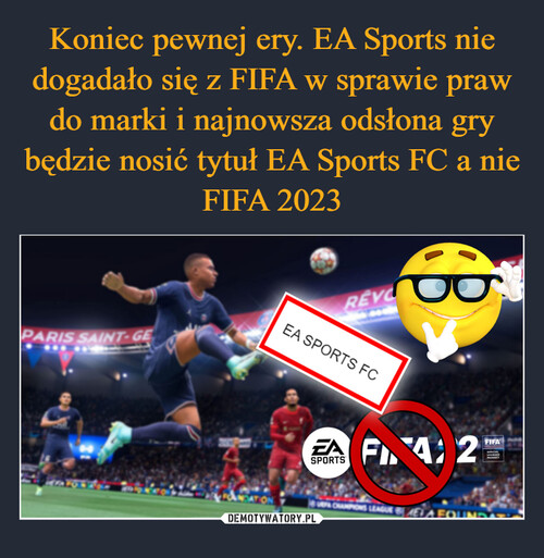Koniec pewnej ery. EA Sports nie dogadało się z FIFA w sprawie praw do marki i najnowsza odsłona gry będzie nosić tytuł EA Sports FC a nie FIFA 2023