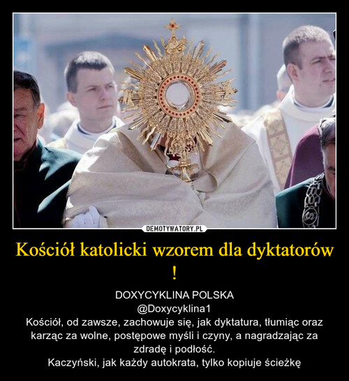 Kościół katolicki wzorem dla dyktatorów !