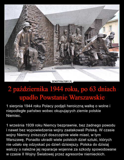 2 października 1944 roku, po 63 dniach upadło Powstanie Warszawskie