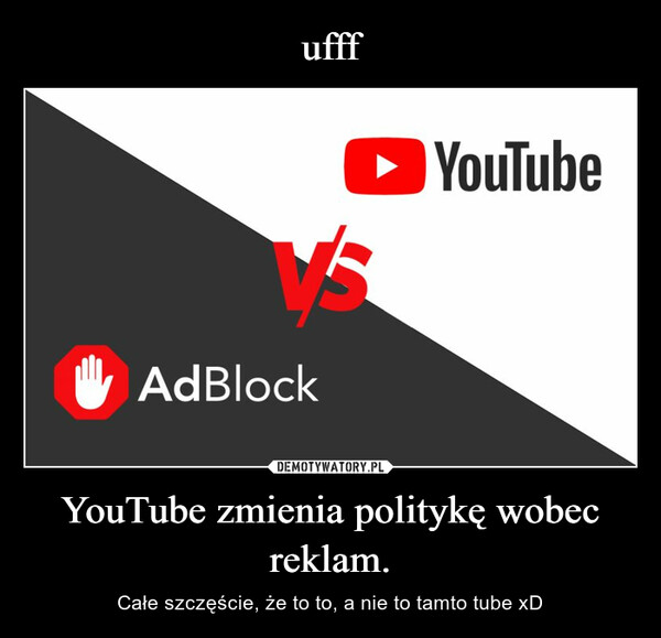 ufff YouTube zmienia politykę wobec reklam.