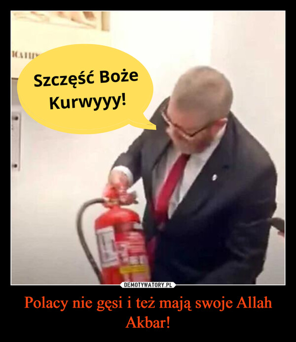 Polacy nie gęsi i też mają swoje Allah Akbar!